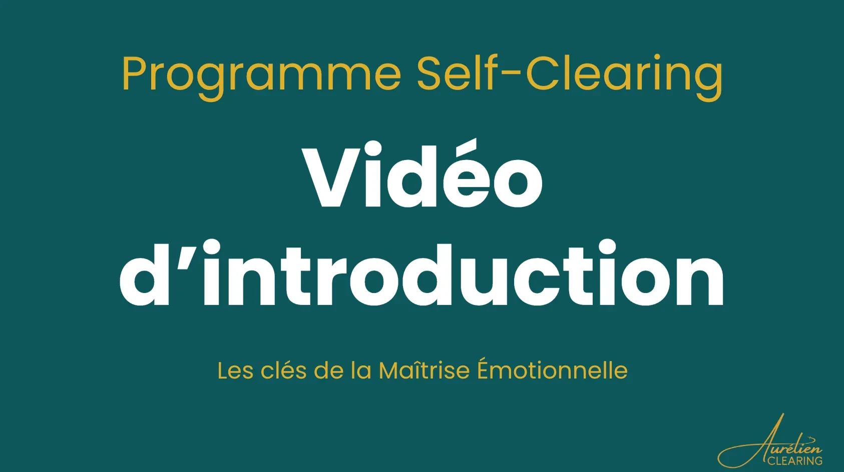 Vidéo d’introduction – Les clés de la maîtrise émotionnelle lesson poster