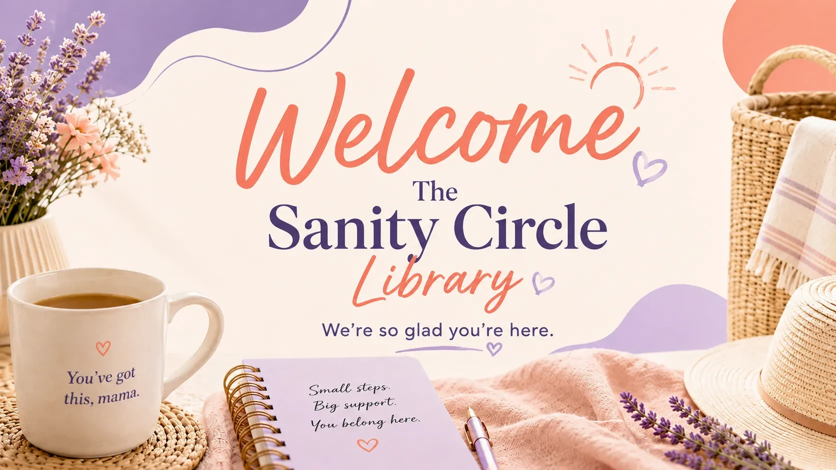 Welcome to the Sanity Circle Library! lesson poster