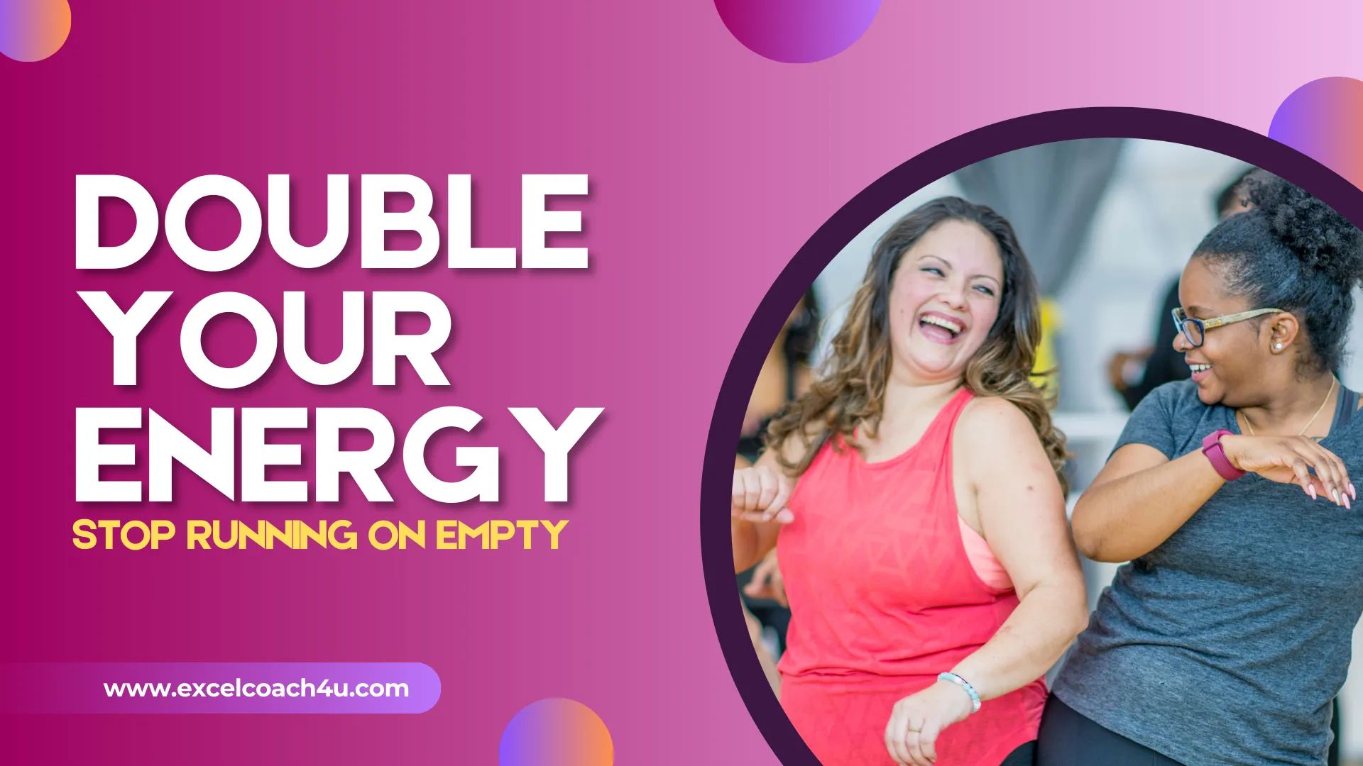 Double Your Energy Transformation -14 Day Bootcamp