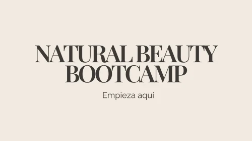 Natural Beauty Bootcamp