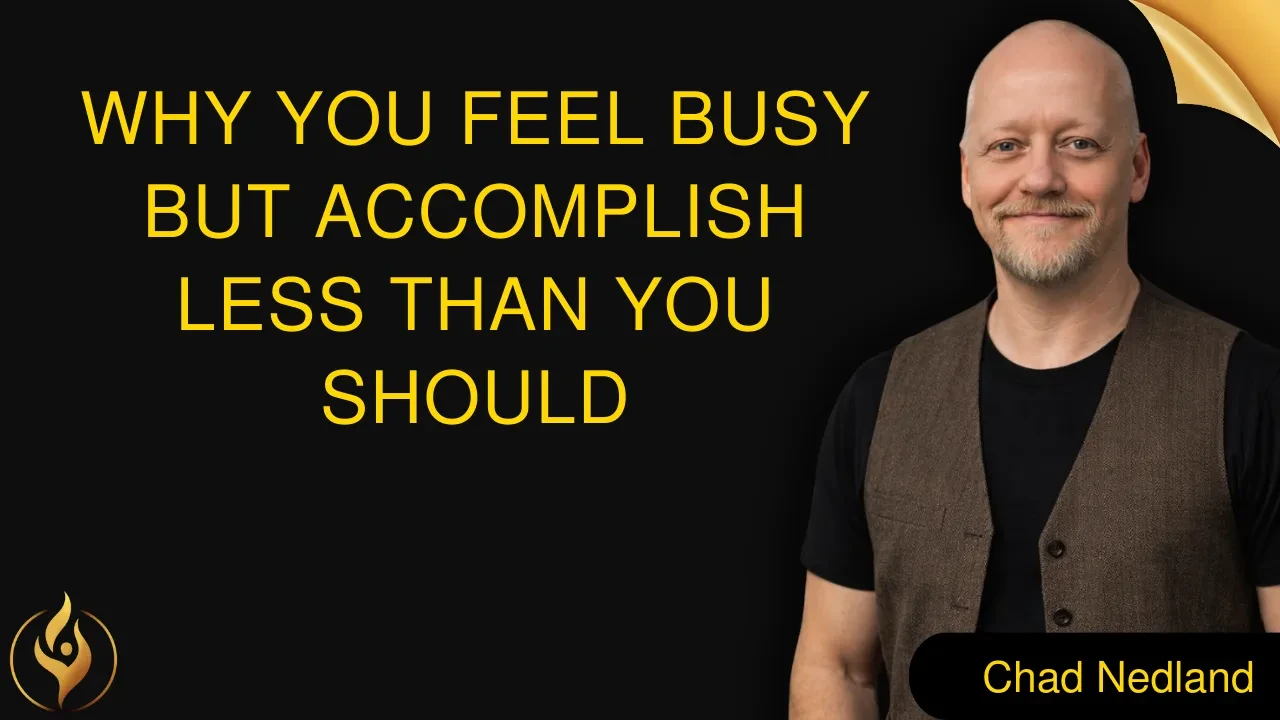 Lesson 1 Why You Feel Busy but Accomplish Less Than You Should lesson poster