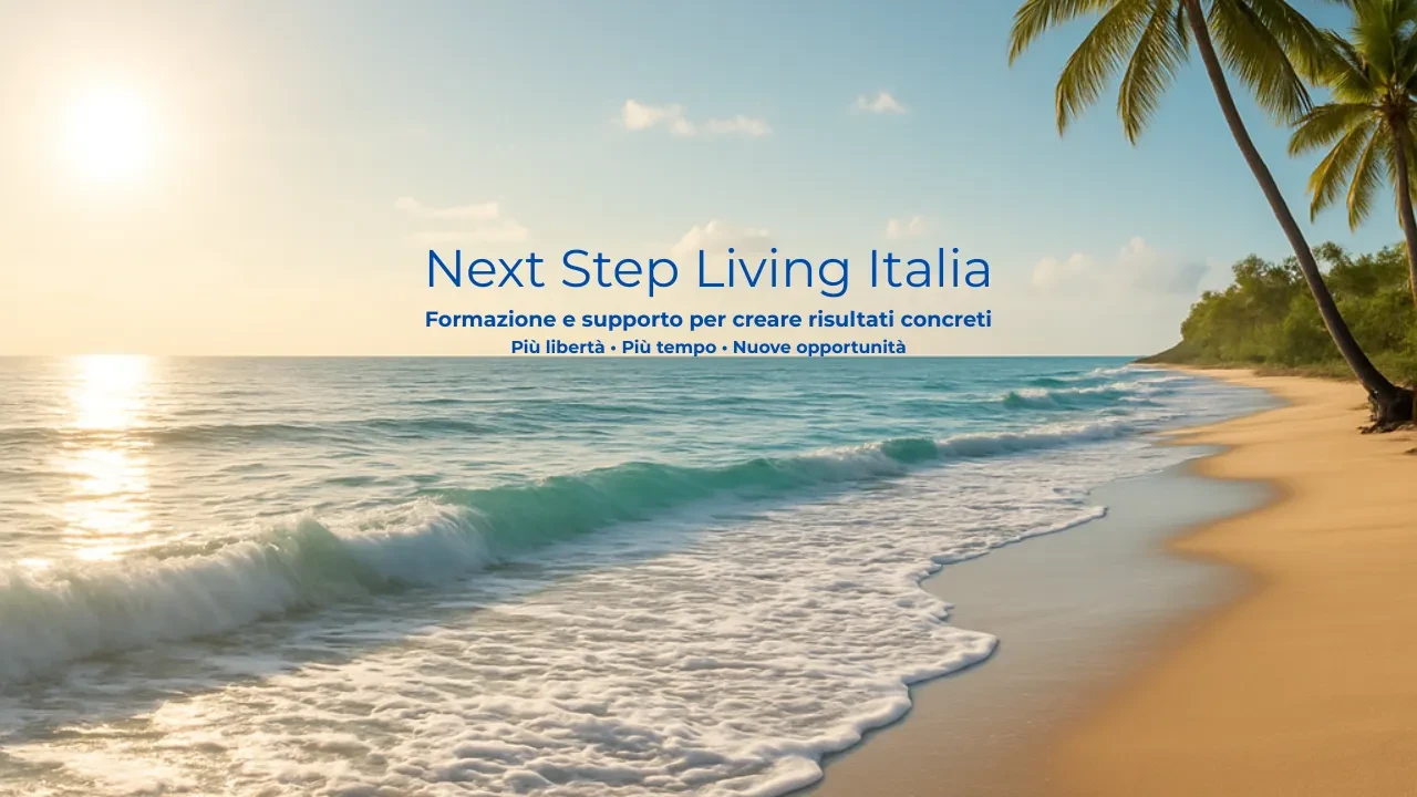 Benvenuti in Next Step Living Italia Hub di Formazione; Non complicarti la vita… segui semplicemente i passi. lesson poster
