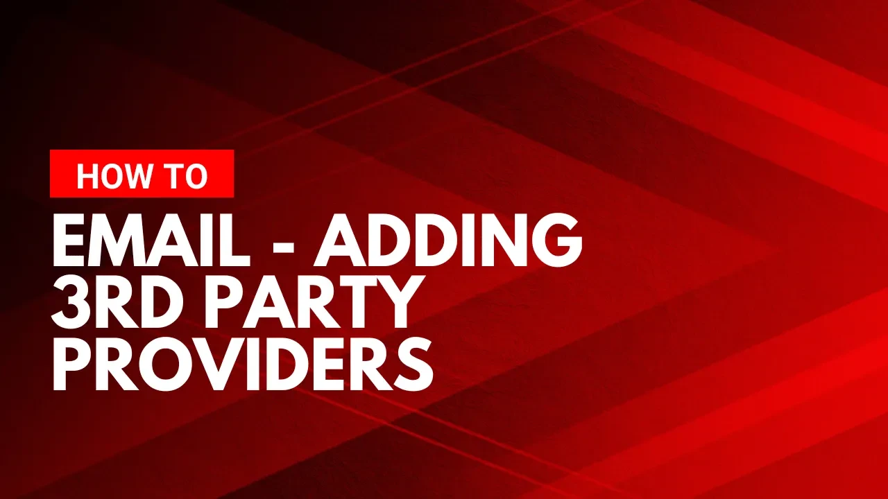 Email - Adding 3rd Party Providers lesson poster