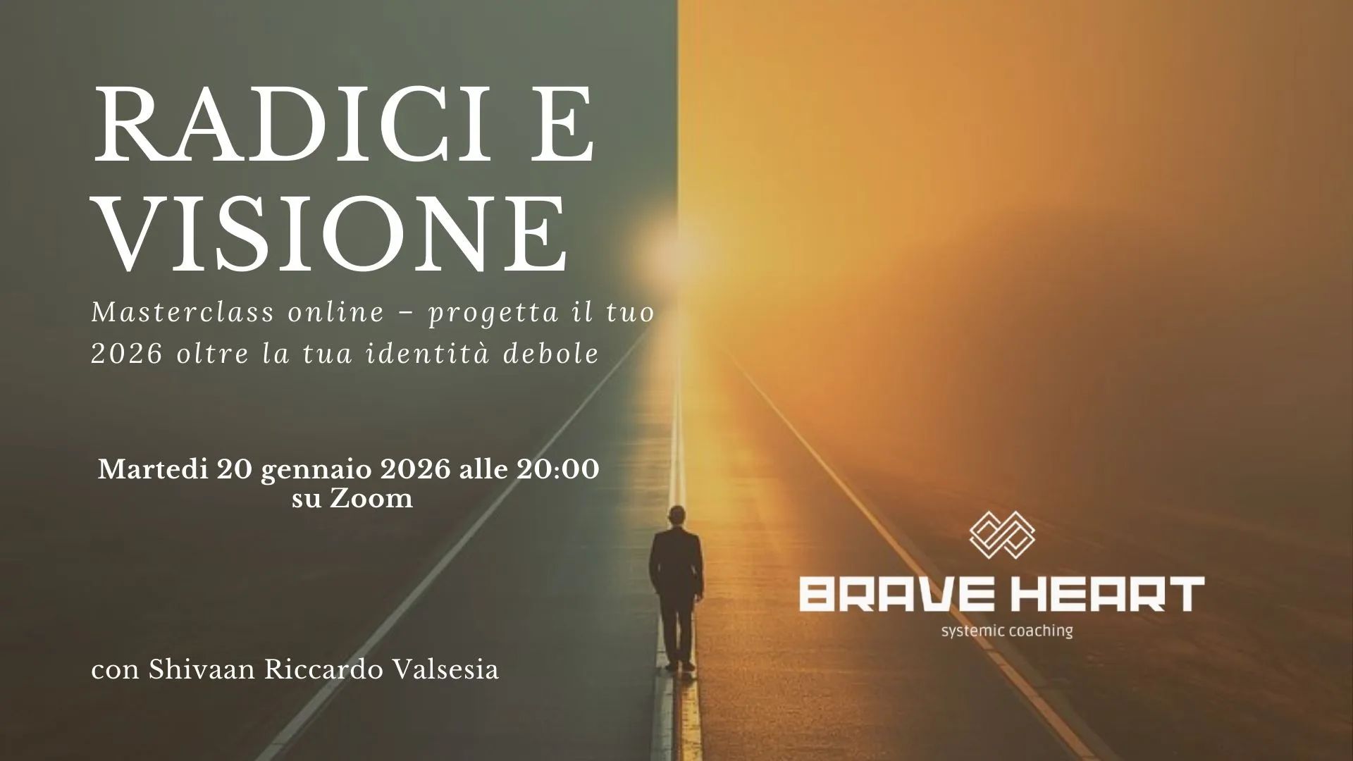 Radici & Visione – Realizza i tuoi obiettivi e crea la strada per la tua realizzazione