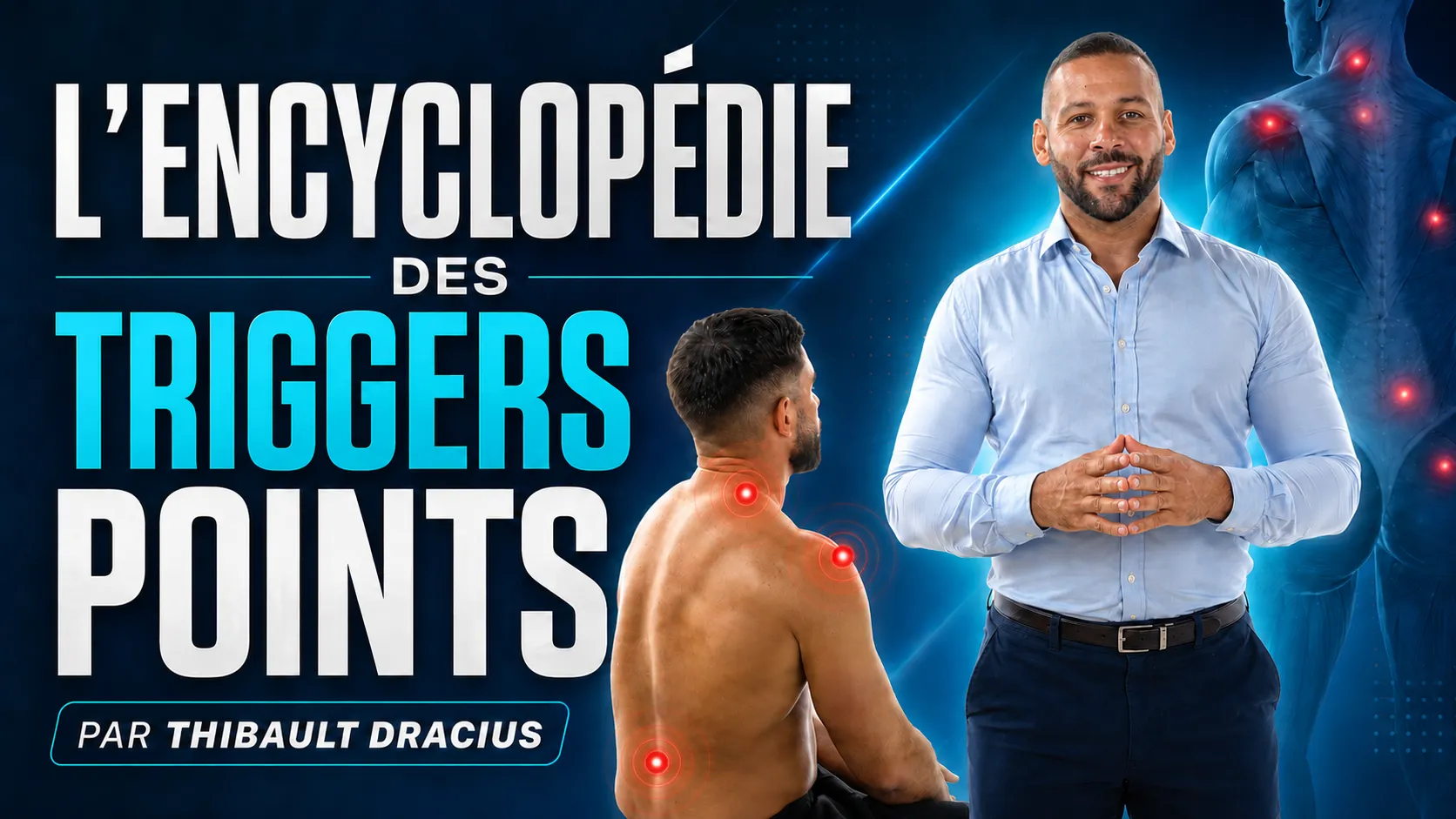 L'encyclopédie des Trigger points