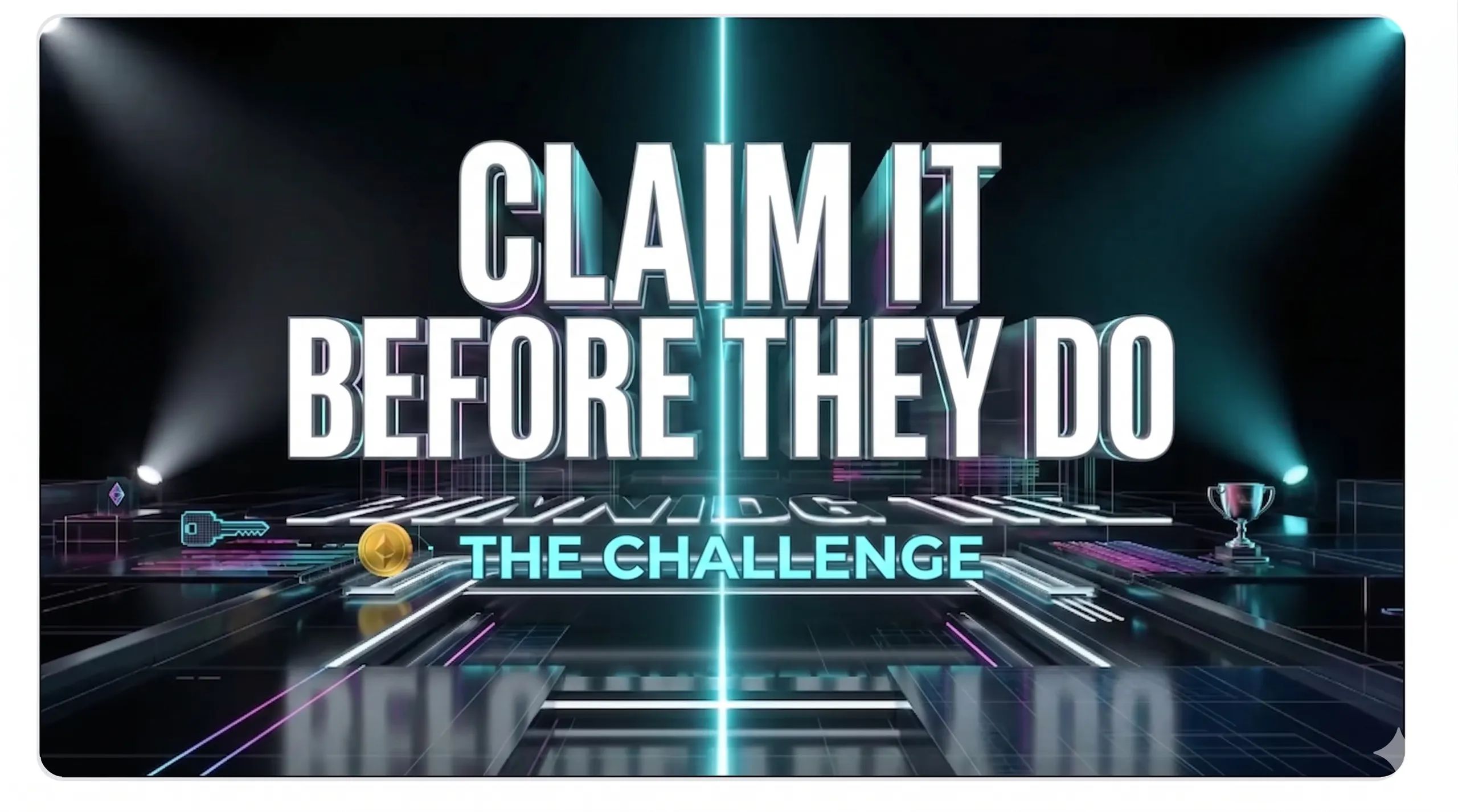 Claim it Before they Do Challenge