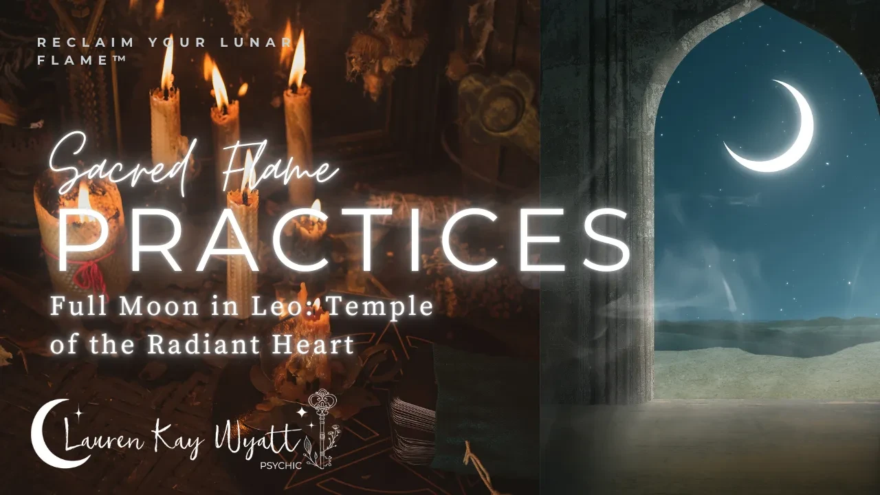 Full Moon in Leo: The Temple of the Radiant Heart lesson poster