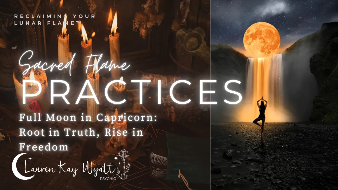 Capricorn Full Moon: Rooted in Truth, Rising in Power lesson poster
