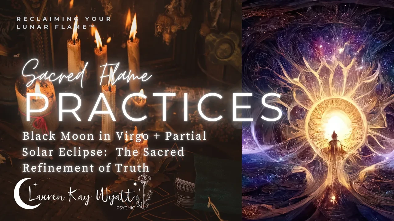 Black Moon in Virgo + Partial Solar Eclipse: The Sacred Refinement of Truth lesson poster
