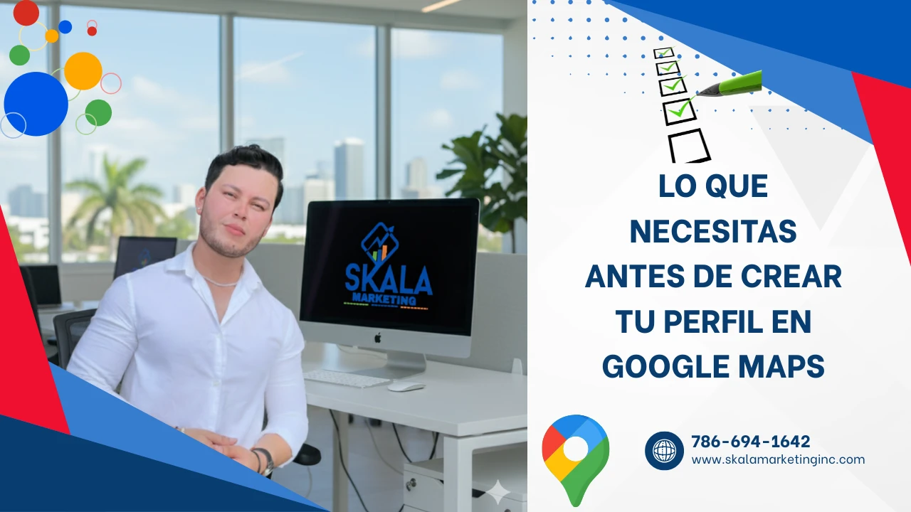 Lo que necesitas antes de crear tu perfil en Google Maps lesson poster
