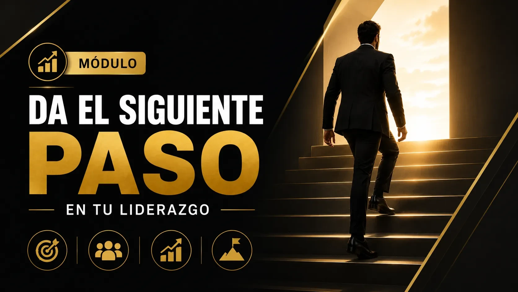 Módulo 3: Da el siguiente paso en tu liderazgo lesson poster