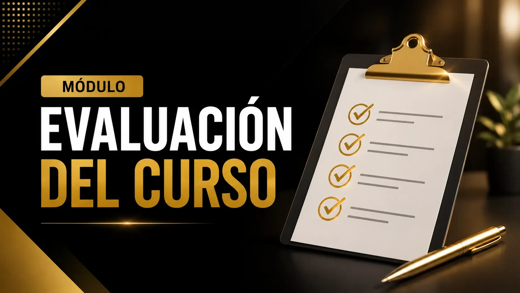 Modulo 2: Evaluación del Masterclass lesson poster