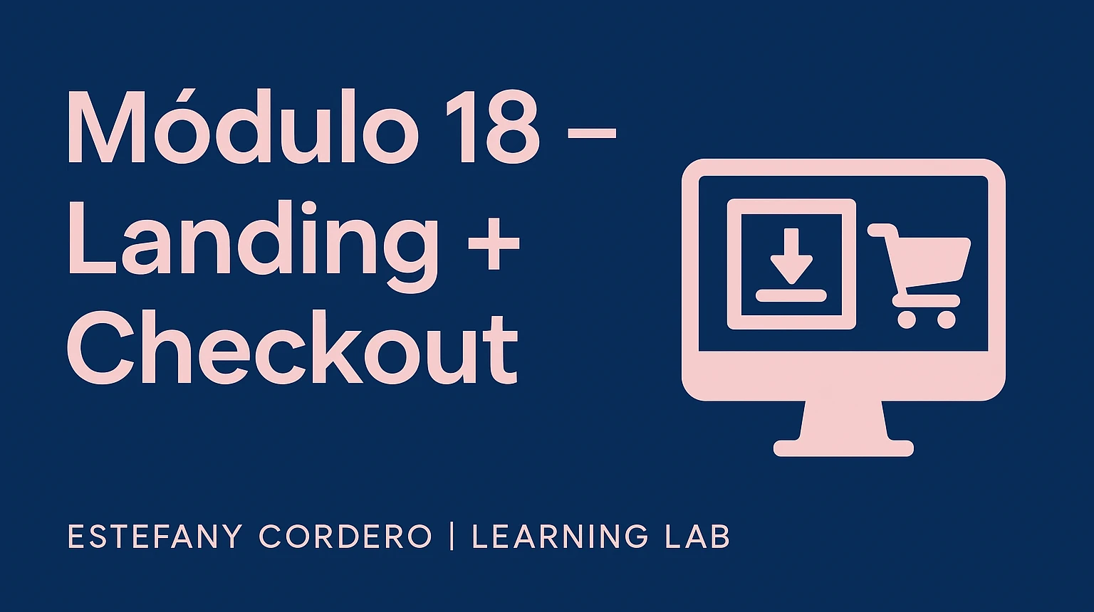 Día 18 — Landing + Checkout lesson poster
