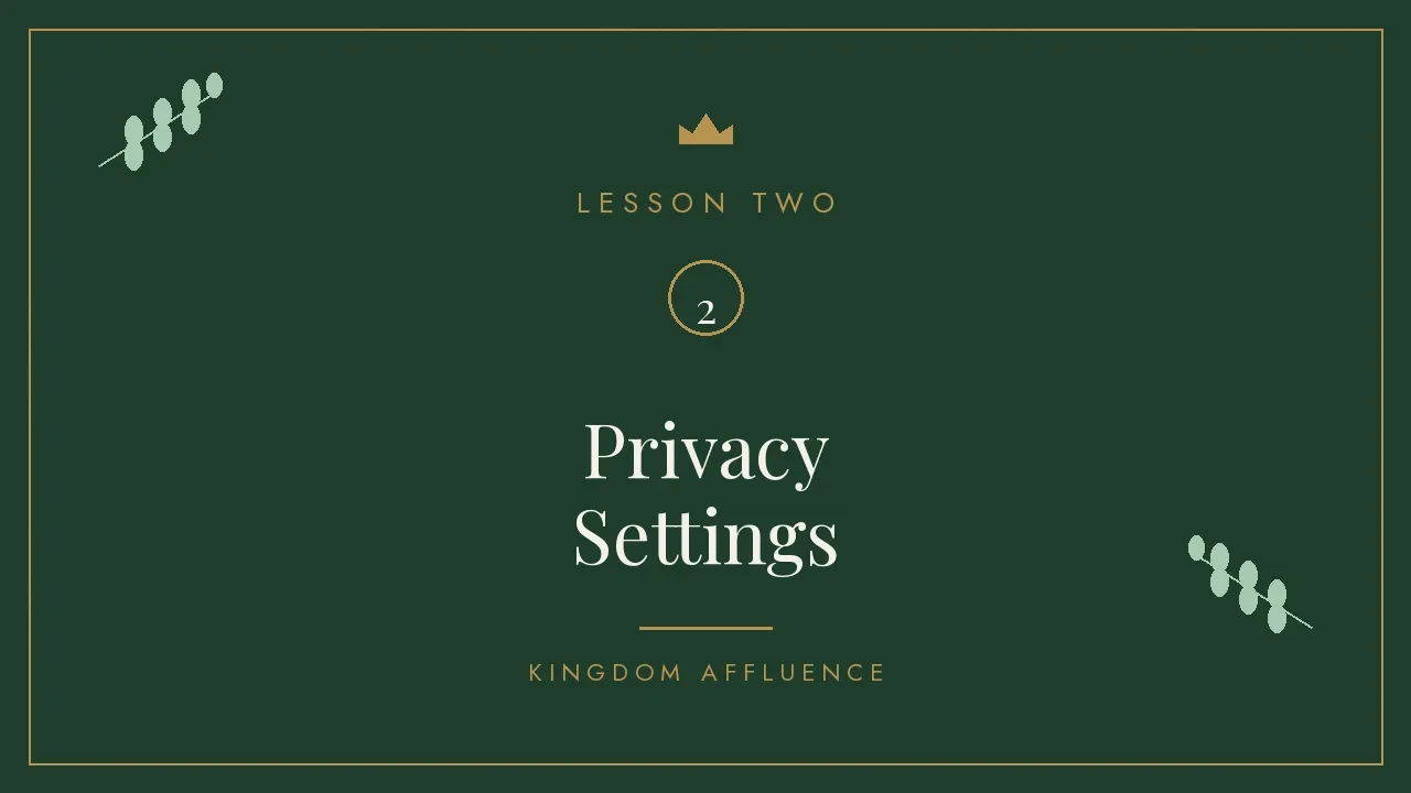 Lesson 2: Privacy Settings lesson poster