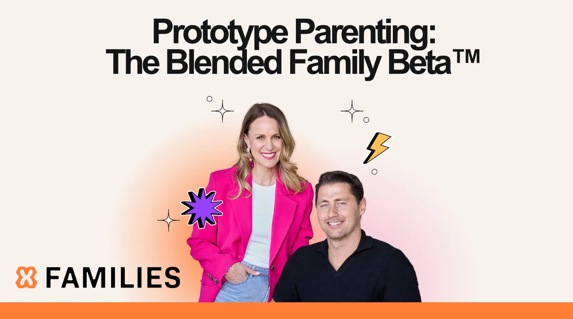 Prototype Parenting: The Blended Family Beta™ 