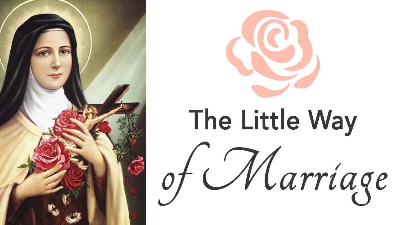 Little Way of Marriage