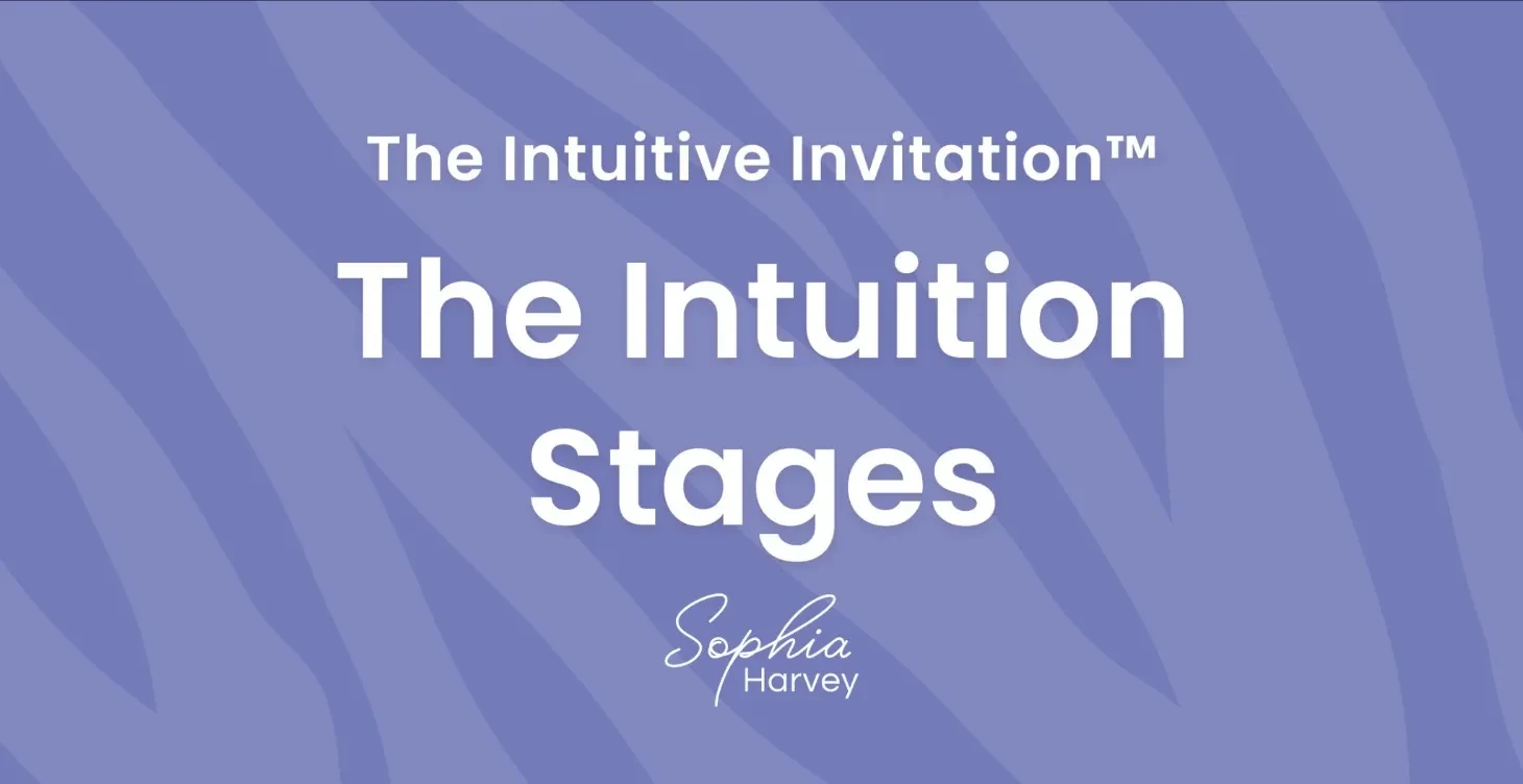 The Intuition Stages - Understand the stages of intuition access. lesson poster