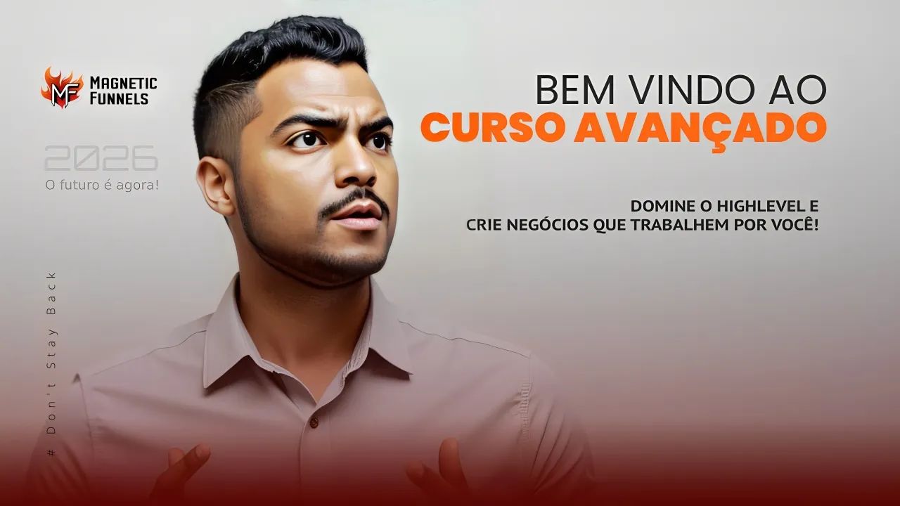 Treinamento Avançado - Magnetic Funnels + HighLevel
