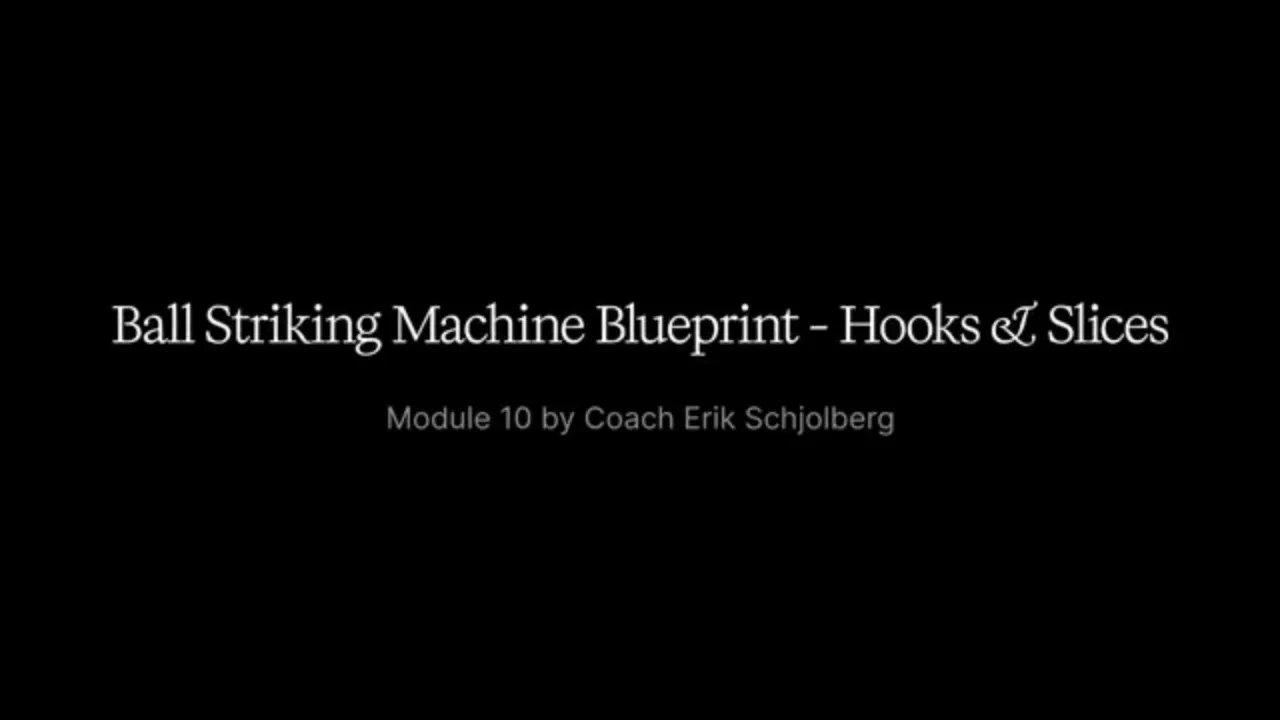 10: Straightening Out Hooks & Slices – Ball Flight and Shot Shaping lesson poster