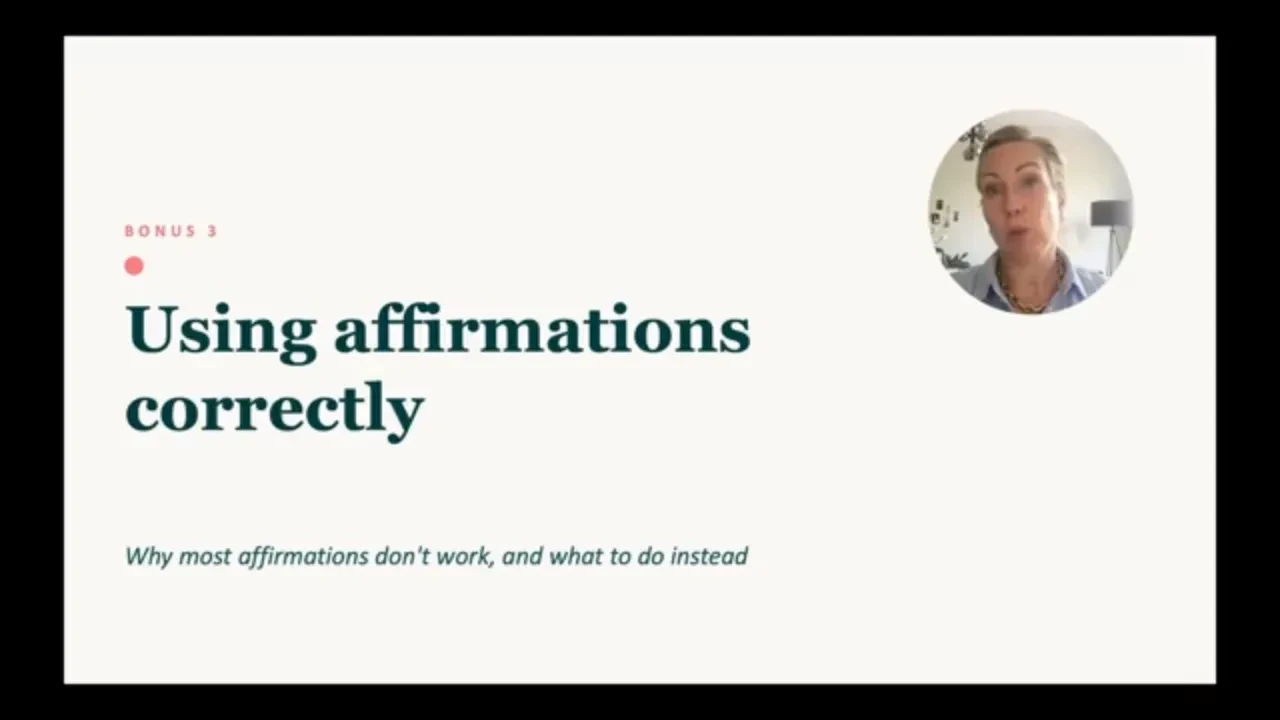 BONUS 3: How To Use Affirmations In A Way They Actually Work For You (Clone) lesson poster