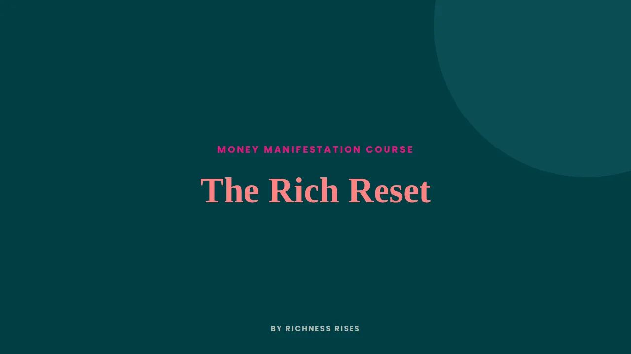 The Rich Reset