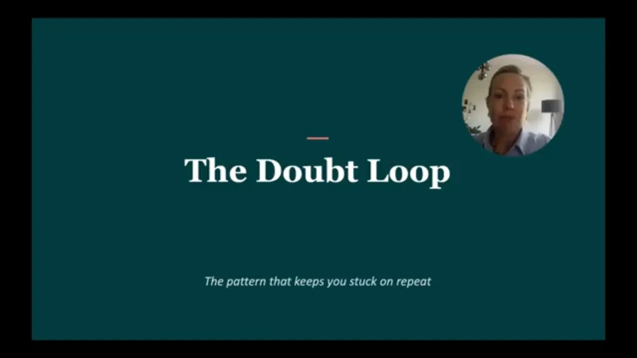 4. The Doubt Loop - Solve What's Keeping You Stuck On Repeat lesson poster