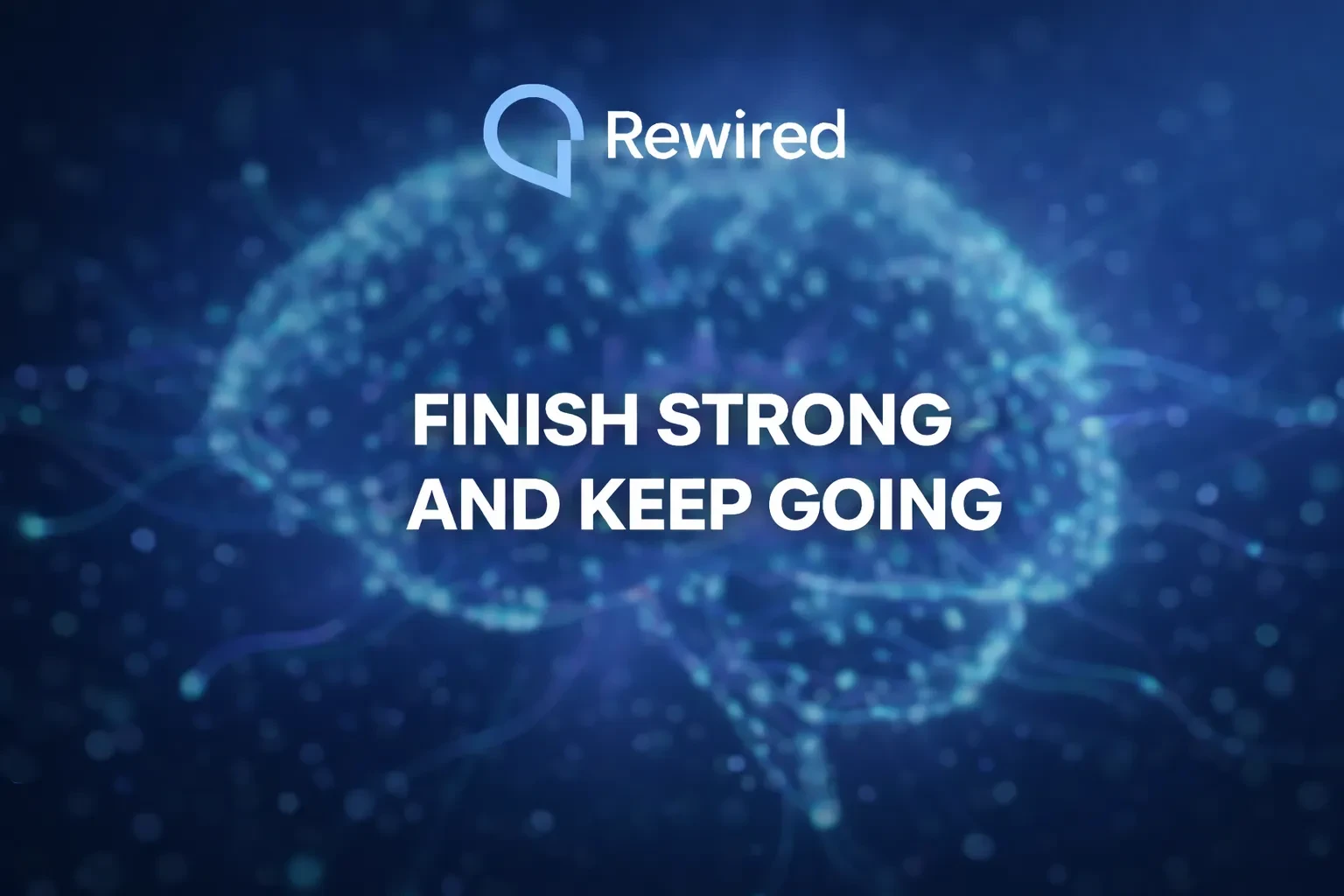 Finish Strong and Keep Going lesson poster