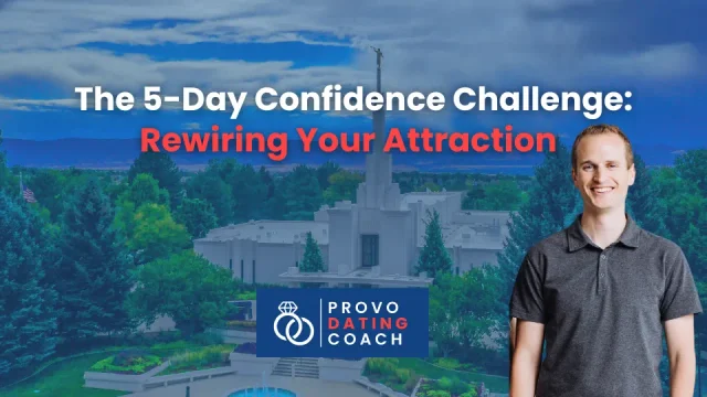 5 - Days Confidence Challenge: Rewiring Your Attraction