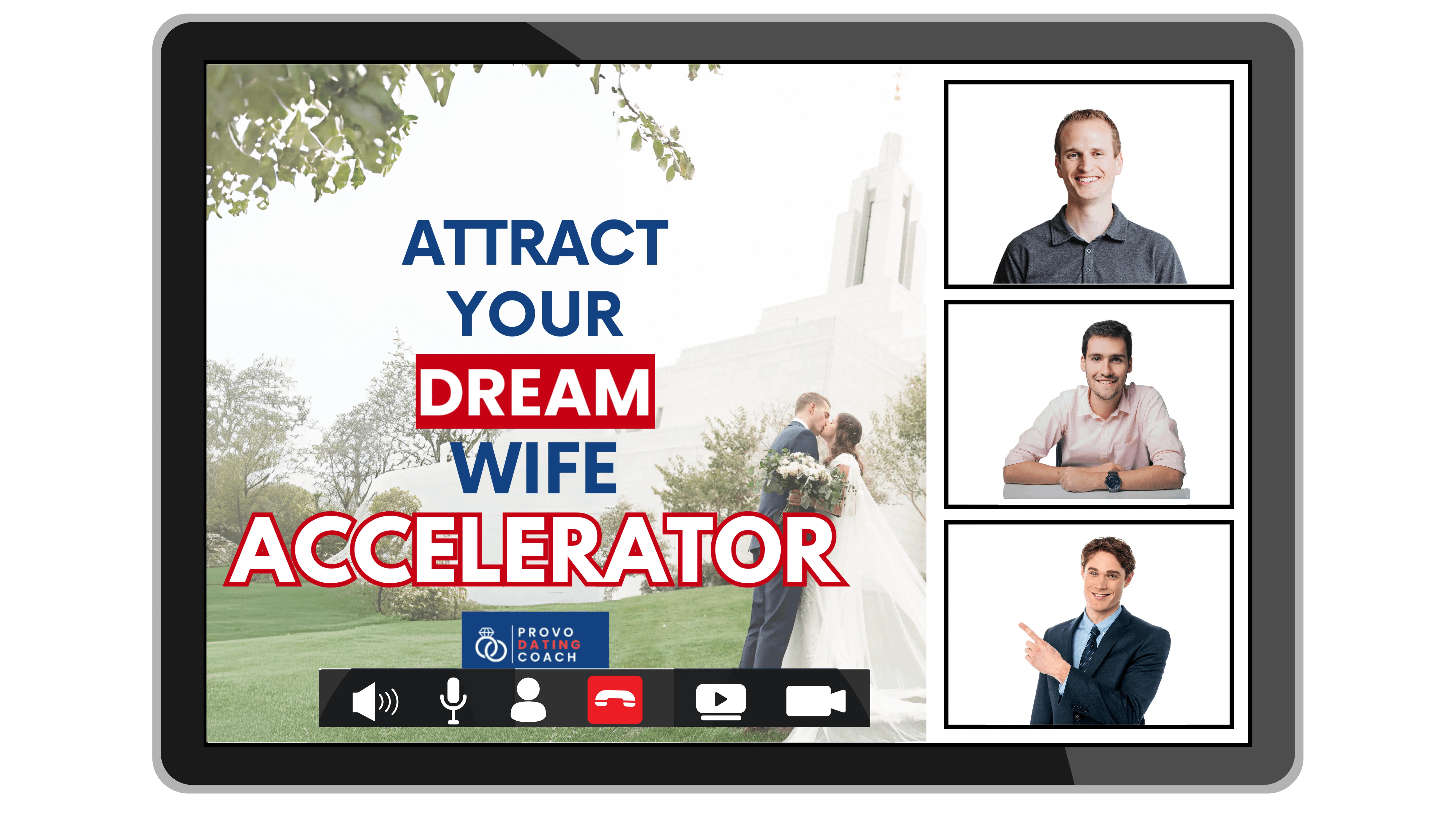 Attract Your Dream Wife Accelerator