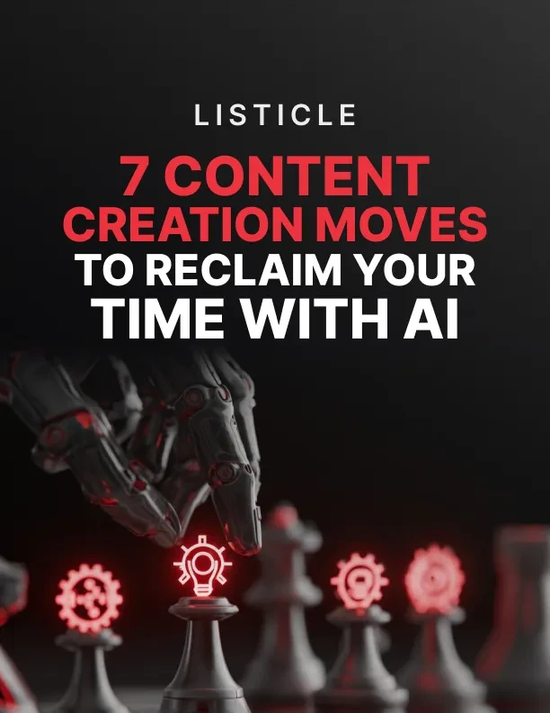 7 Content Creation Moves to Reclaim Your Time With AI lesson poster