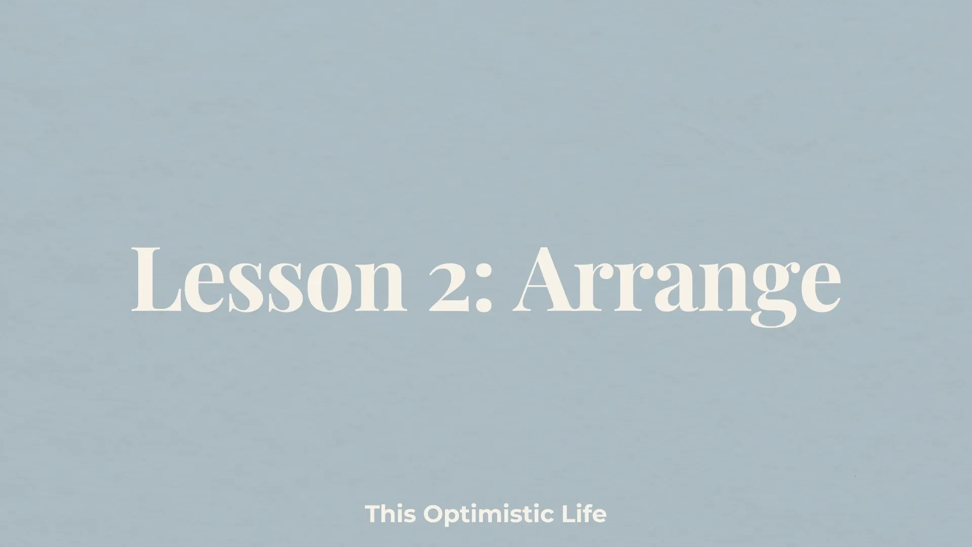 Lesson 2: Arrange lesson poster