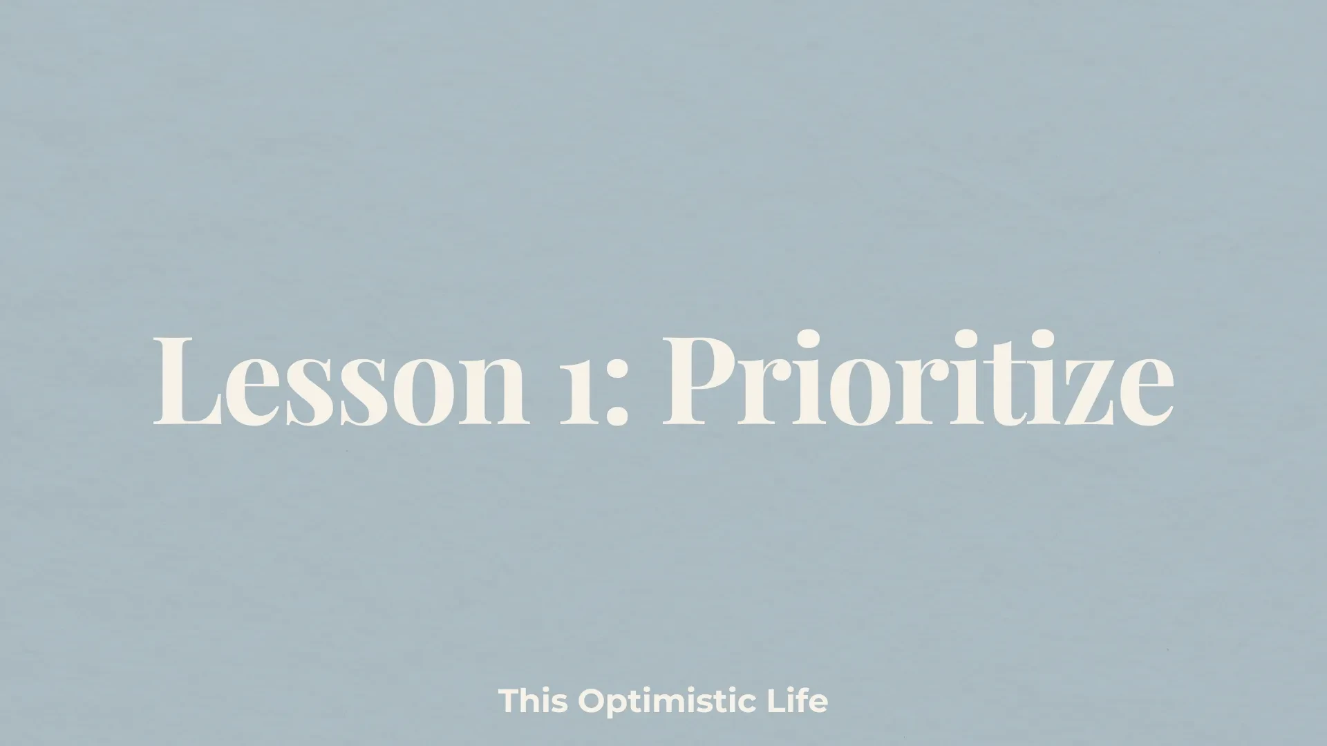 Lesson 1: Prioritize lesson poster