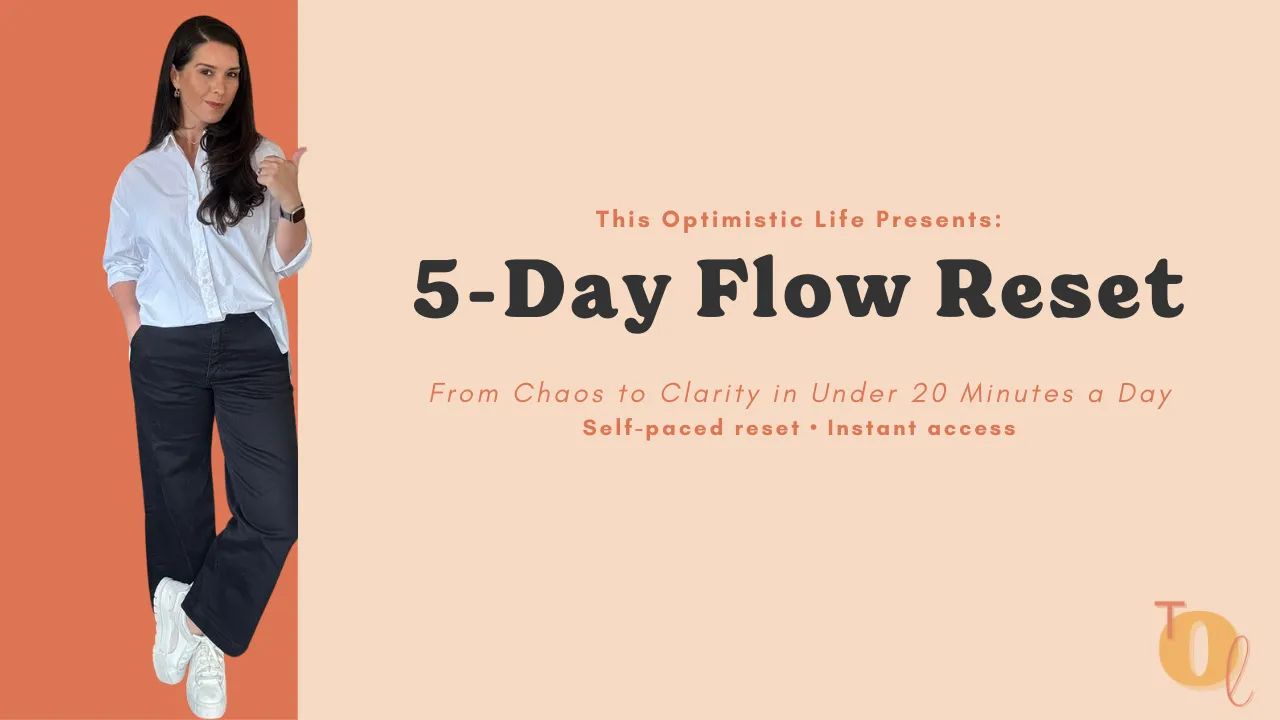 5 Day Flow Reset