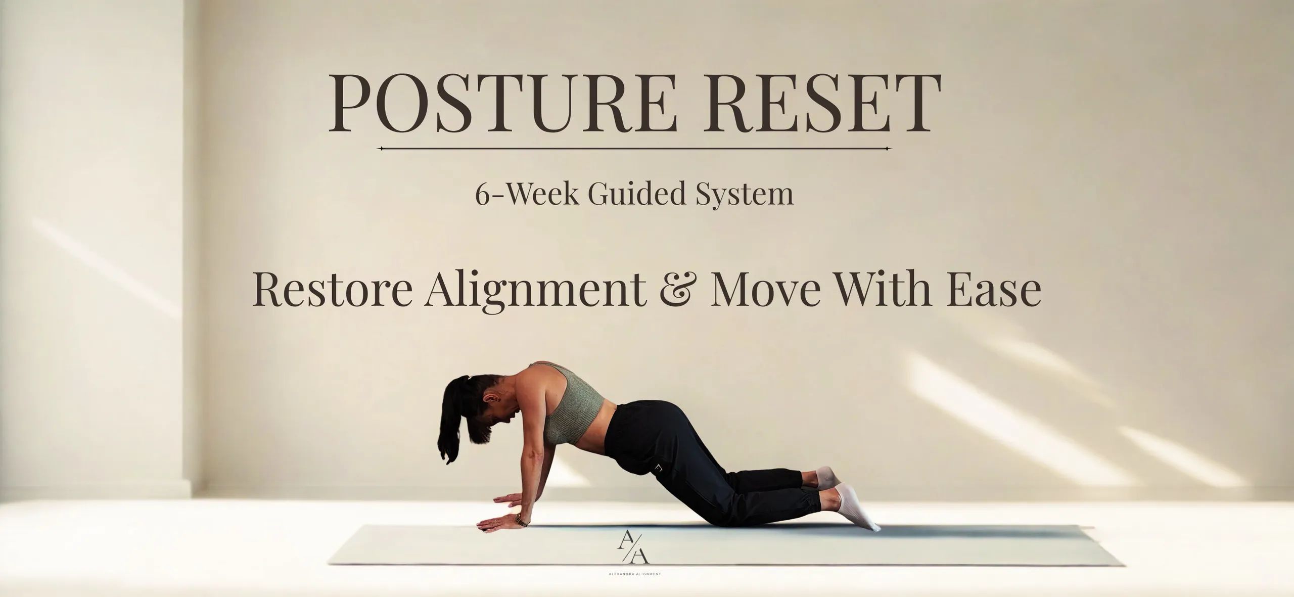 Posture Reset - A 6 Week System to Restore Alignment & Move With Ease