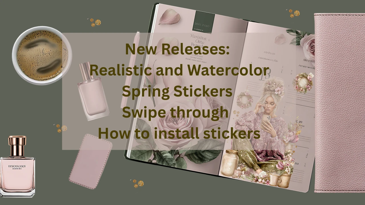 New Releases: Realistic and Watercolor Spring Stickers // Swipe through // How to install stickers lesson poster