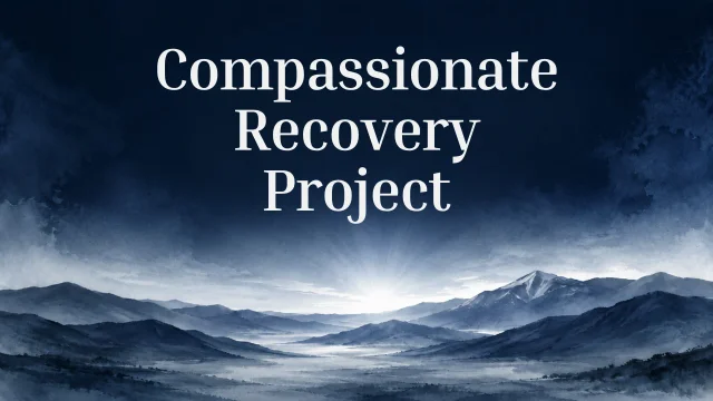 Compassionate Recovery Project