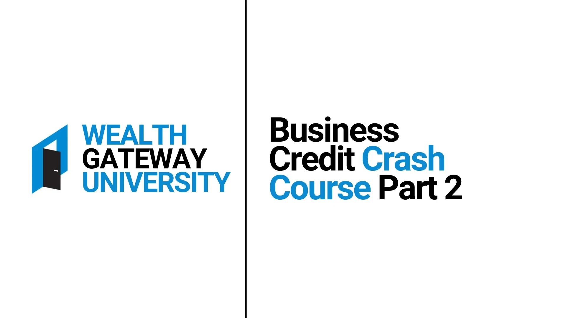 Business Credit Crash Course Part 2 lesson poster