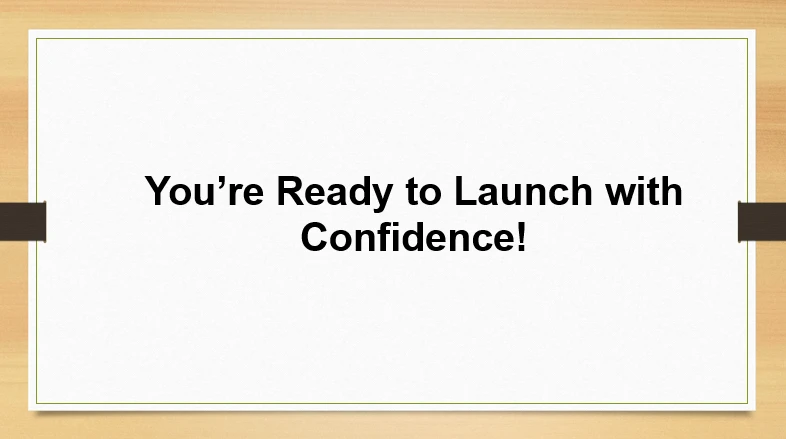 Lesson 11: You’re Ready to Launch with Confidence! lesson poster