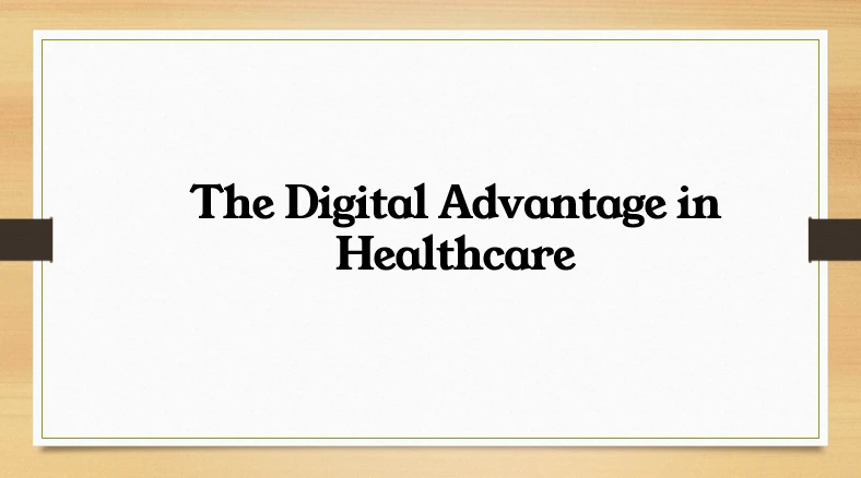 Lesson 2: The Digital Advantage in Healthcare lesson poster