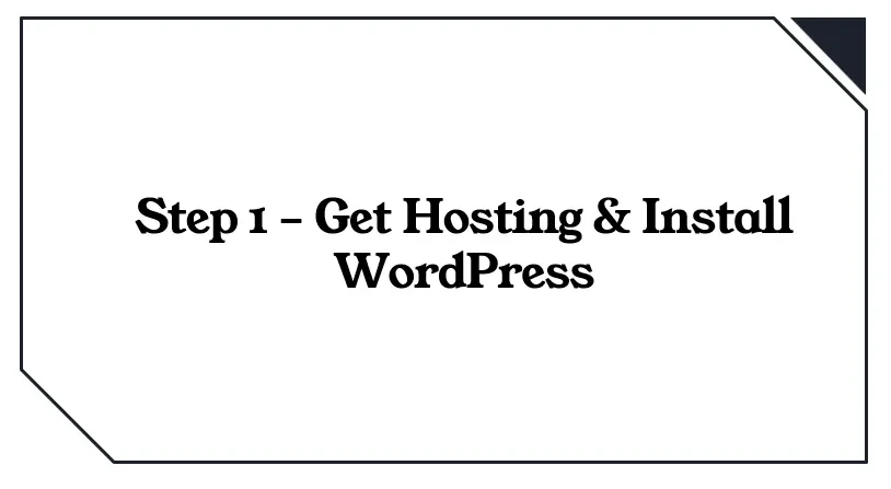 Lesson 4: Get Hosting & Install WordPress lesson poster