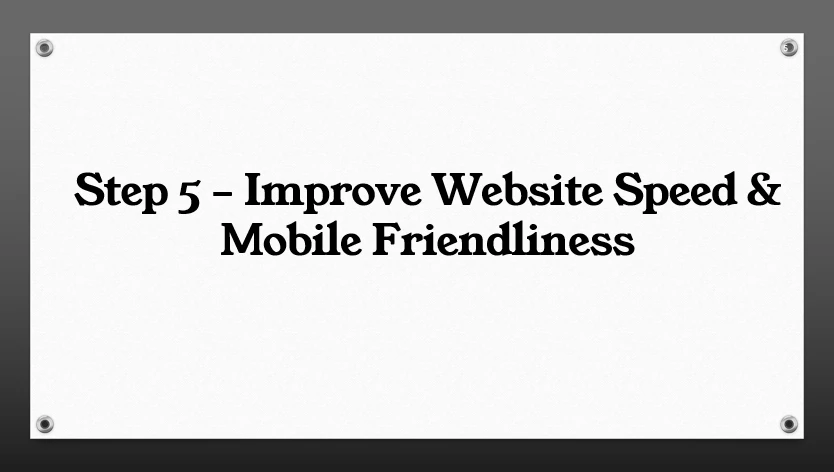 Lesson 8: Step 5 – Improve Website Speed & Mobile Friendliness lesson poster