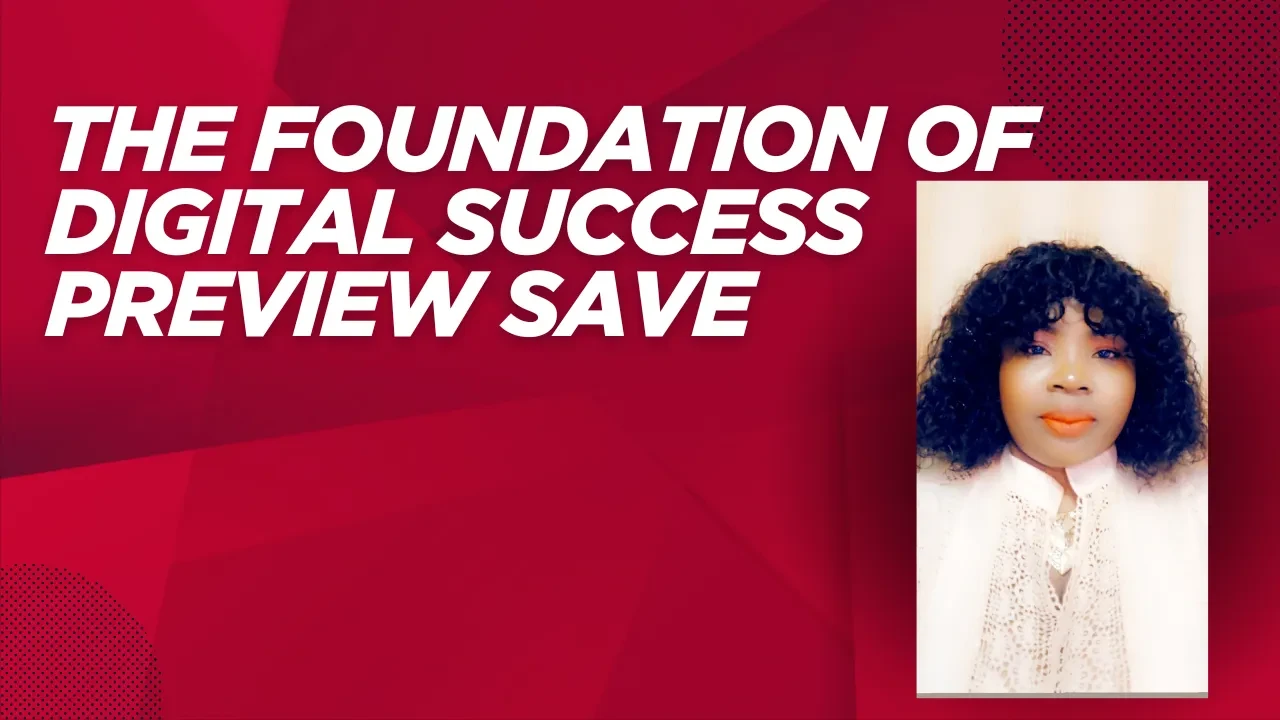 The Foundation of Digital Success lesson poster