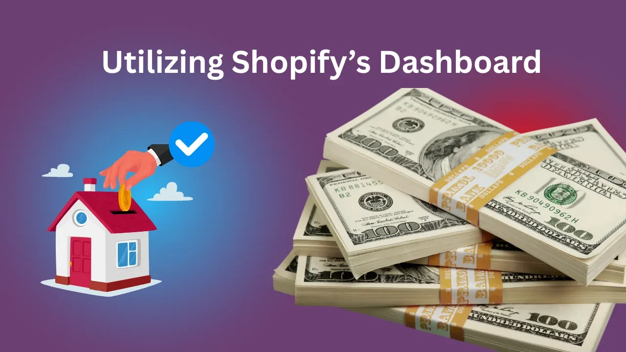 The Importance of Utilizing Shopify’s Dashboard lesson poster