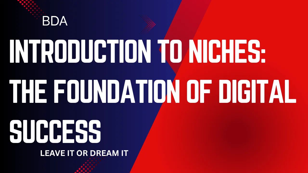 Introduction to Niches: The Foundation of Digital Success