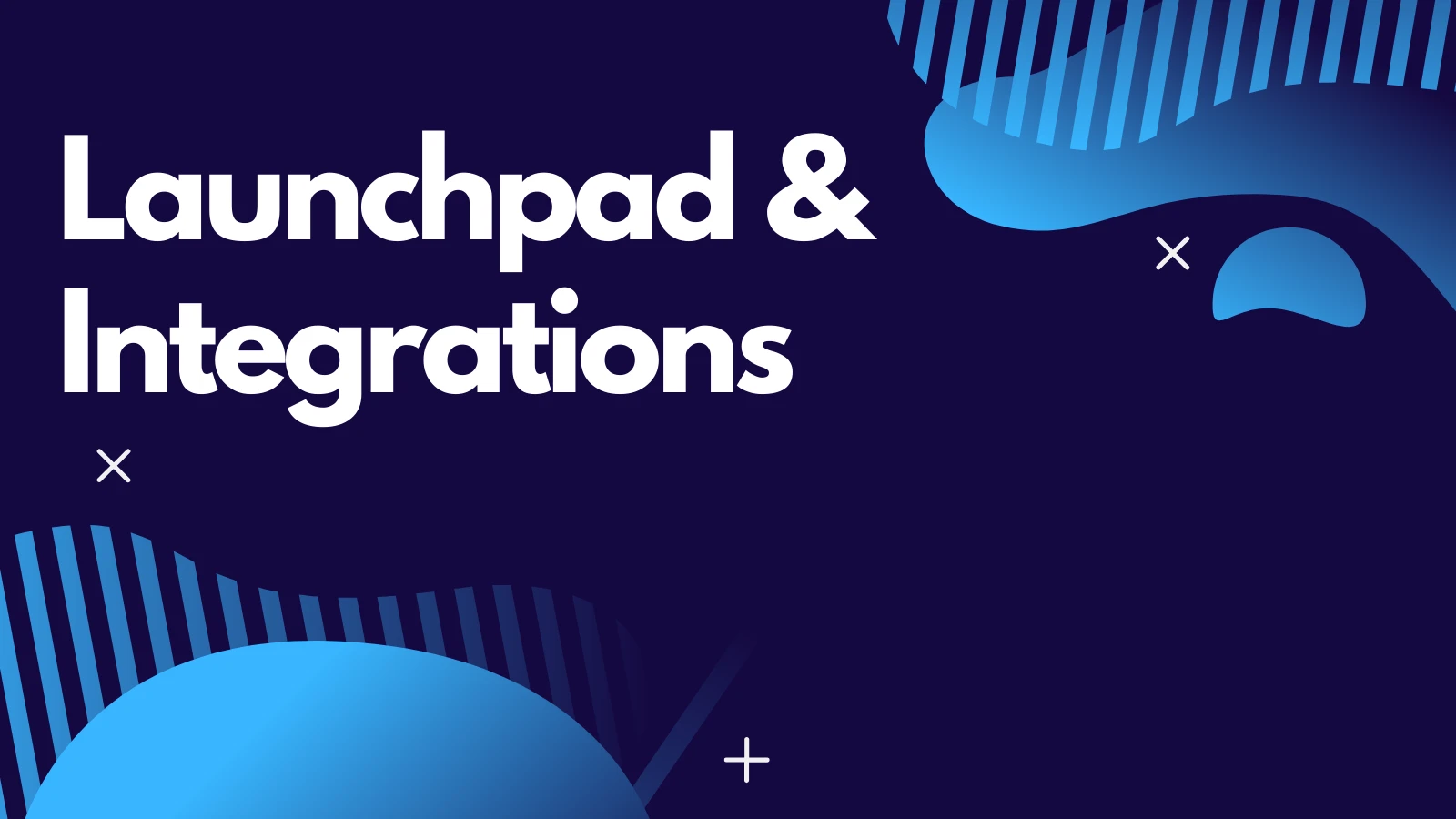 Launchpad & Integrations lesson poster