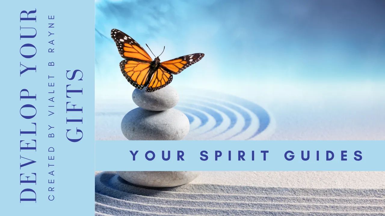 Develop Gifts: Spirit Guides
