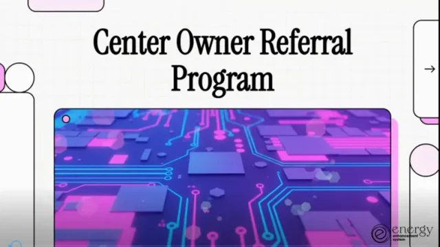 Center Owner Referral Program