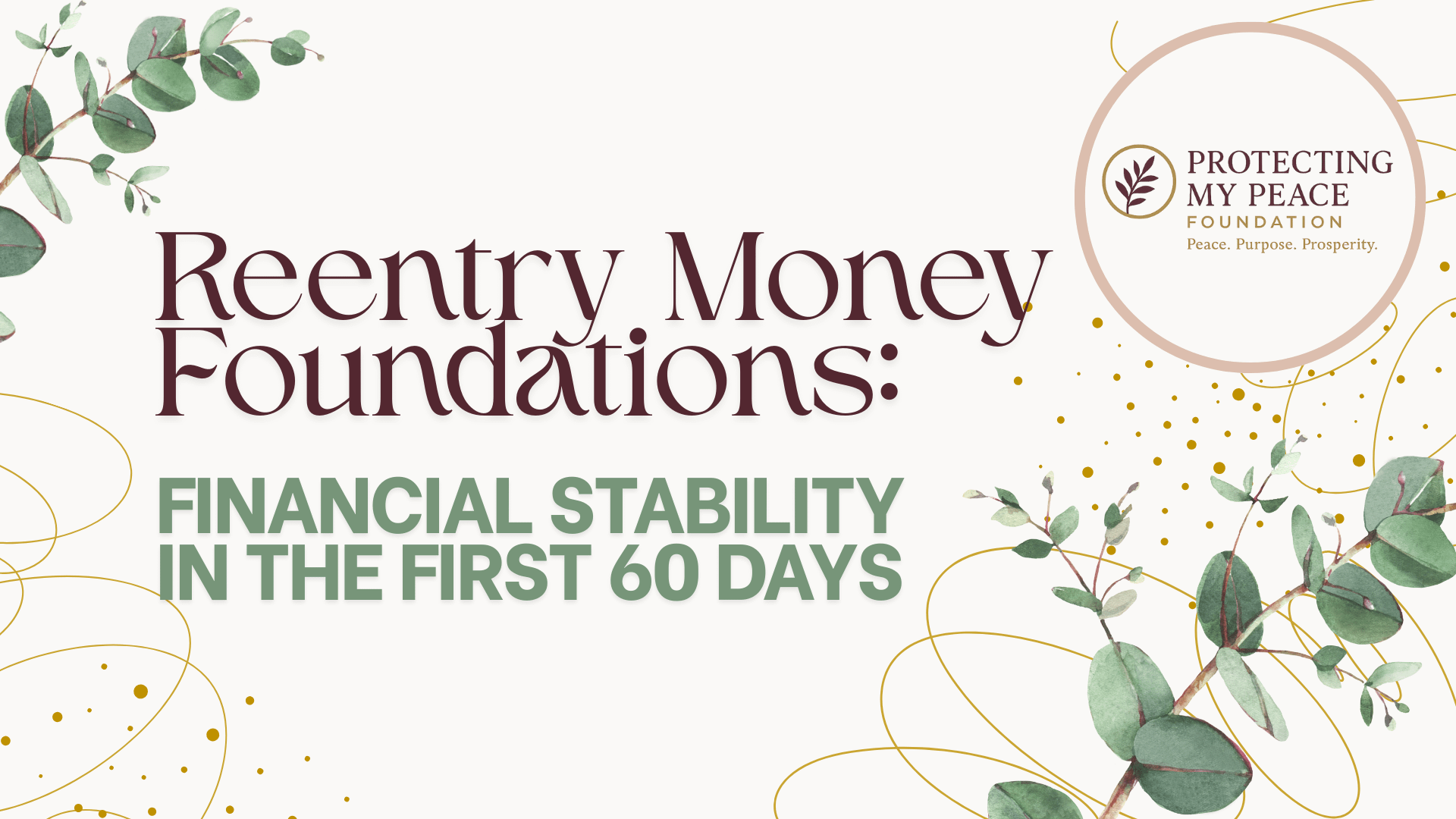 Reentry Money Foundations: Financial Stability in the First 60 Days