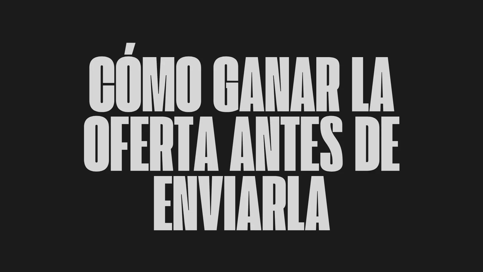 Cómo ganar la oferta antes de enviarla lesson poster