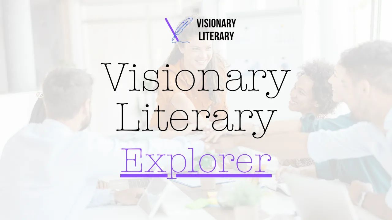 Visionary Literary - Explorer